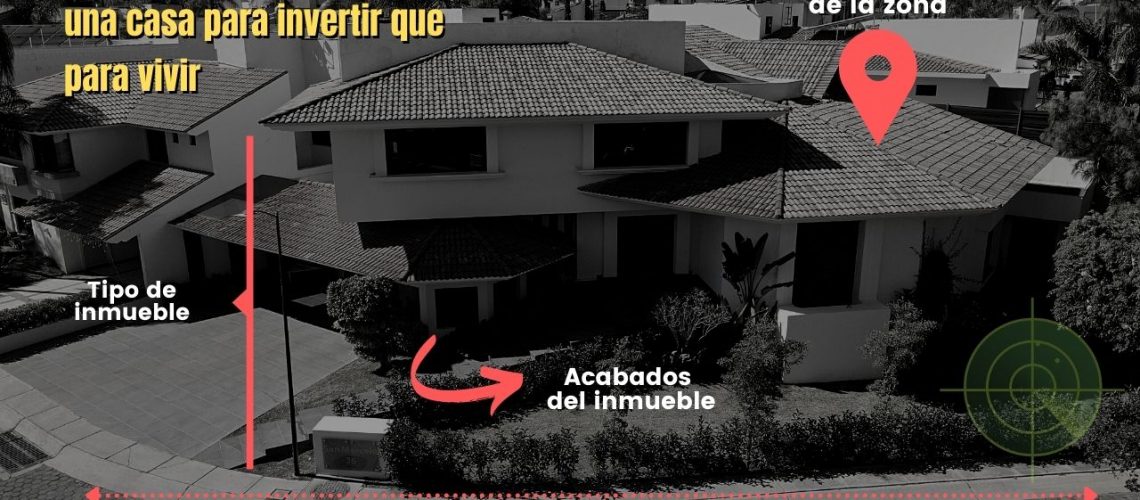 Diferencias de comprar una casa para invertir que para vivir